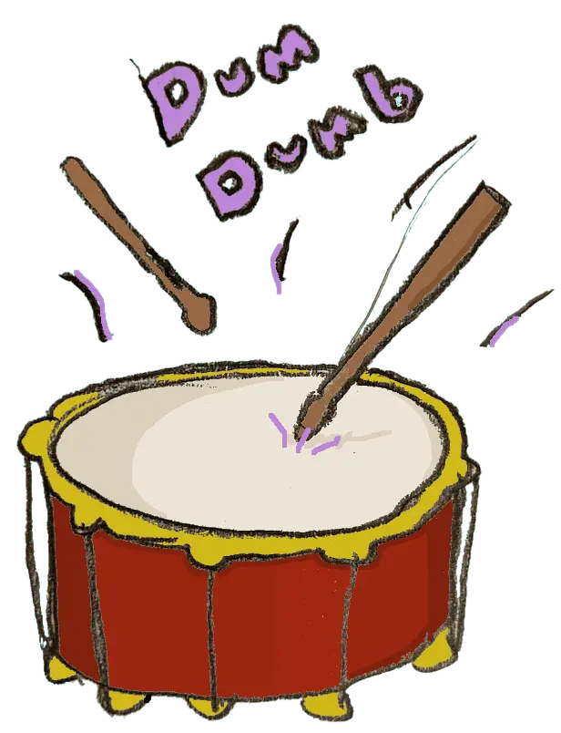 Drum goin' dum dumb